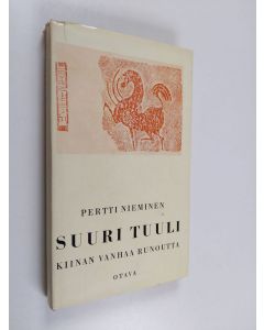 käytetty kirja Suuri Tuuli : Kiinan runoutta 1