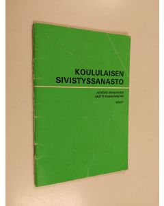 Kirjailijan Antero Manninen käytetty teos Koululaisen sivistyssanasto