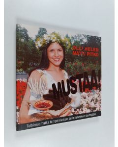 Kirjailijan Olli Helen käytetty kirja Mustaa!