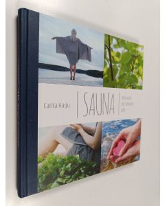 Kirjailijan Carita Harju käytetty kirja Sauna : the way of Finnish life