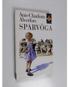 Kirjailijan Ann-Charlotte Alverfors käytetty kirja Sparvöga