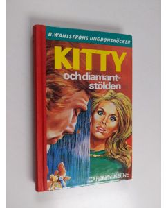 Kirjailijan Carolyn Keene käytetty kirja Kitty och diamantstölden