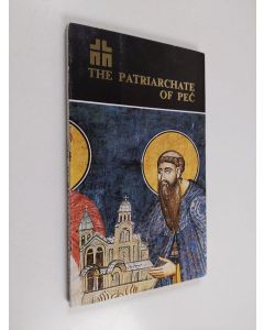 Kirjailijan Sreten Petković käytetty kirja The Patriarchate of Peć