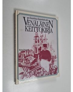 Kirjailijan Kaarina Kaurinkoski käytetty kirja Venäläinen keittokirja