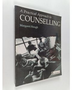 Kirjailijan Margaret Hough käytetty kirja A Practical Approach to Counselling