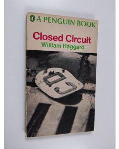 Kirjailijan William Haggard käytetty kirja Closed Circuit