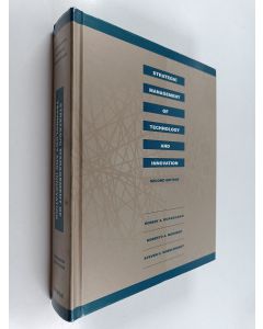 Kirjailijan Robert A. Burgelman & Modesto A. Maidique ym. käytetty kirja Strategic Management of Technology and Innovation