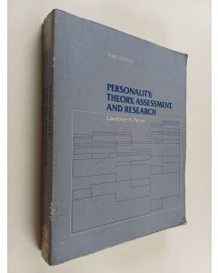 Kirjailijan Lawrence A. Pervin käytetty kirja Personality : theory, assessment, and research