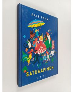 Tekijän Aale Tynni  käytetty kirja Satuaapinen