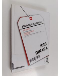 Kirjailijan Frederic Beigbeder käytetty kirja 699 dinara