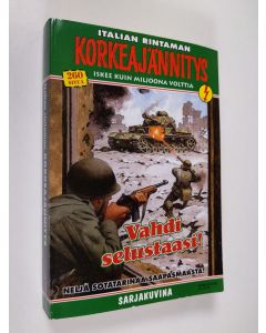 käytetty kirja Italian rintaman korkeajännitys 2/2007 : Vahdi selustaasi