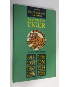 Kirjailijan Norbert Golluch käytetty kirja Der gefährliche Tiger (ERINOMAINEN)