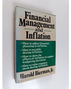 Kirjailijan Harold Jr Bierman käytetty kirja Financial management and inflation