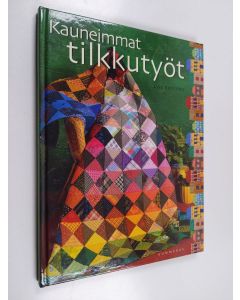 Kirjailijan Sirkka Salonen & Lise Bergene käytetty kirja Kauneimmat tilkkutyöt