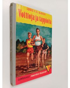Kirjailijan Louis F. G. De Geer käytetty kirja Voittoja ja tappioita : nuorisonromaani