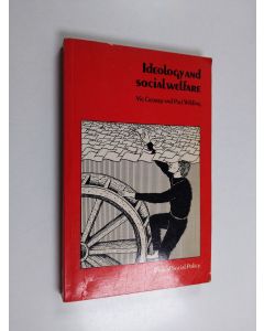 Kirjailijan Vic George käytetty kirja Ideology and social welfare