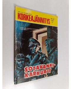 käytetty kirja Korkeajännitys 16/1977 : Sotavankikarkurit