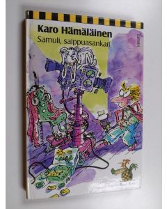 Kirjailijan Karo Hämäläinen käytetty kirja Samuli, saippuasankari