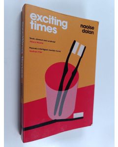 Kirjailijan Naoise Dolan käytetty kirja Exciting Times