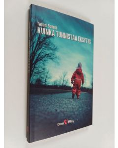 Kirjailijan Tapani Suonto käytetty kirja Kuinka tunnistaa eksytys