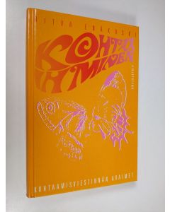 Kirjailijan Ritva Enäkoski käytetty kirja Kohtaa ihminen : kohtaamisviestinnän avaimet