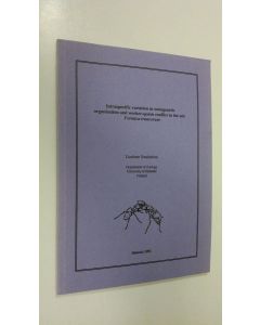 Kirjailijan Liselotte Sundström käytetty kirja Intraspecific variation in sociogenetic organisation and worker-queen conflict in the ant Formica truncorum