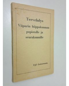 Kirjailijan Yrjö Loimaranta käytetty kirja Pappi ja seurakuntatyöntekijät