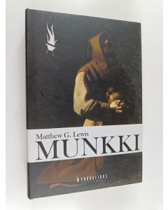 Kirjailijan Matthew G. Lewis käytetty kirja Munkki