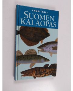 Kirjailijan Lauri Koli käytetty kirja Suomen kalaopas