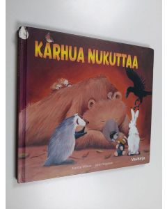 Kirjailijan Karma Wilson käytetty kirja Karhua nukuttaa
