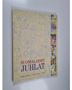 Kirjailijan Kaisu Vuolio & Raija Koskinen käytetty kirja Suomalaiset juhlat