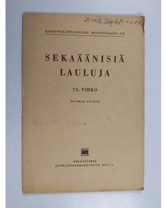 käytetty teos Sekaäänisiä lauluja 73. vihko