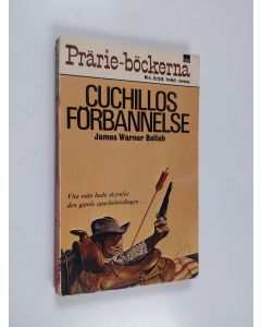 Kirjailijan James Warner Bellah käytetty kirja Cuchillos förbannelse