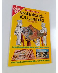 Kirjailijan Bob Hayden käytetty teos Small Railroads You Can Build