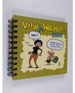 Kirjailijan Juba käytetty teos Viivi ja Wagner 2008 (kalenteri)