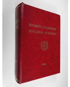 Kirjailijan Seija Posti käytetty kirja Suomen lakimiehet 1975 = Finlands jurister 1975