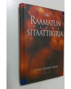 Tekijän Jaakko Talsi  käytetty kirja Raamatun pieni sitaattikirja