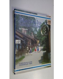Kirjailijan Ari Taipale käytetty kirja Matkailunähtävyydet : Suomen matkailuliiton vuosikirja 1989