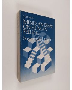 Kirjailijan Susanne K. Langer käytetty kirja Mind - An Essay on Human Feeling