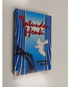 Kirjailijan Arthur Katz käytetty kirja Totuuden henki