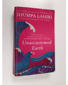 Kirjailijan Jhumpa Lahiri käytetty kirja Unaccustomed earth