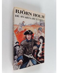 Kirjailijan Björn Holm käytetty kirja De svarta ryttarna