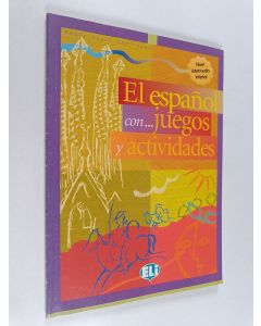 Kirjailijan Pablo Rocío Dominguez käytetty kirja El espanol con... juegos y actividades - nivel intermedio inferior