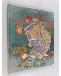 Kirjailijan Tita Rossi käytetty kirja Isoveli norsu ja maailman paras ystävä