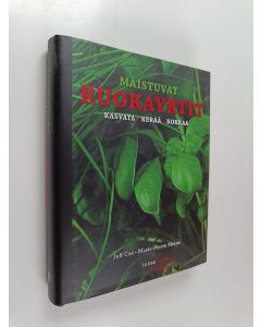 Kirjailijan Jeff Cox käytetty kirja Maistuvat ruokayrtit