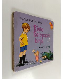 Kirjailijan A. A. Milne käytetty kirja Risto Reippaan kirja
