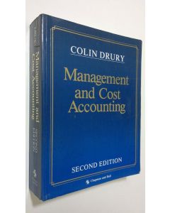 Kirjailijan Colin Drury käytetty kirja Management and Cost Accounting