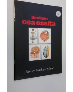 Tekijän Thelma Aro  käytetty teos Ihminen osa osalta : ihmisen fysiologia työssä