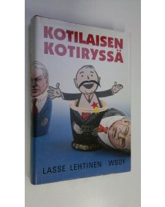 Kirjailijan Lasse Lehtinen käytetty kirja Kotilaisen kotiryssä