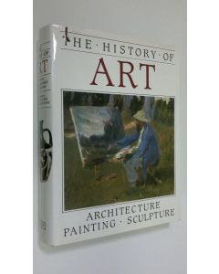 Kirjailijan Bernard S. Myers käytetty kirja The History of Art . Architecture - painting - sculpture